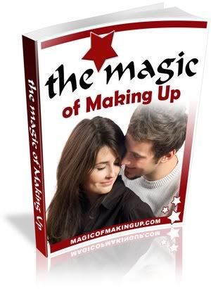 The Magic Of Making Up Get Your Ex Lover Back
