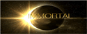 Immortal Immortal